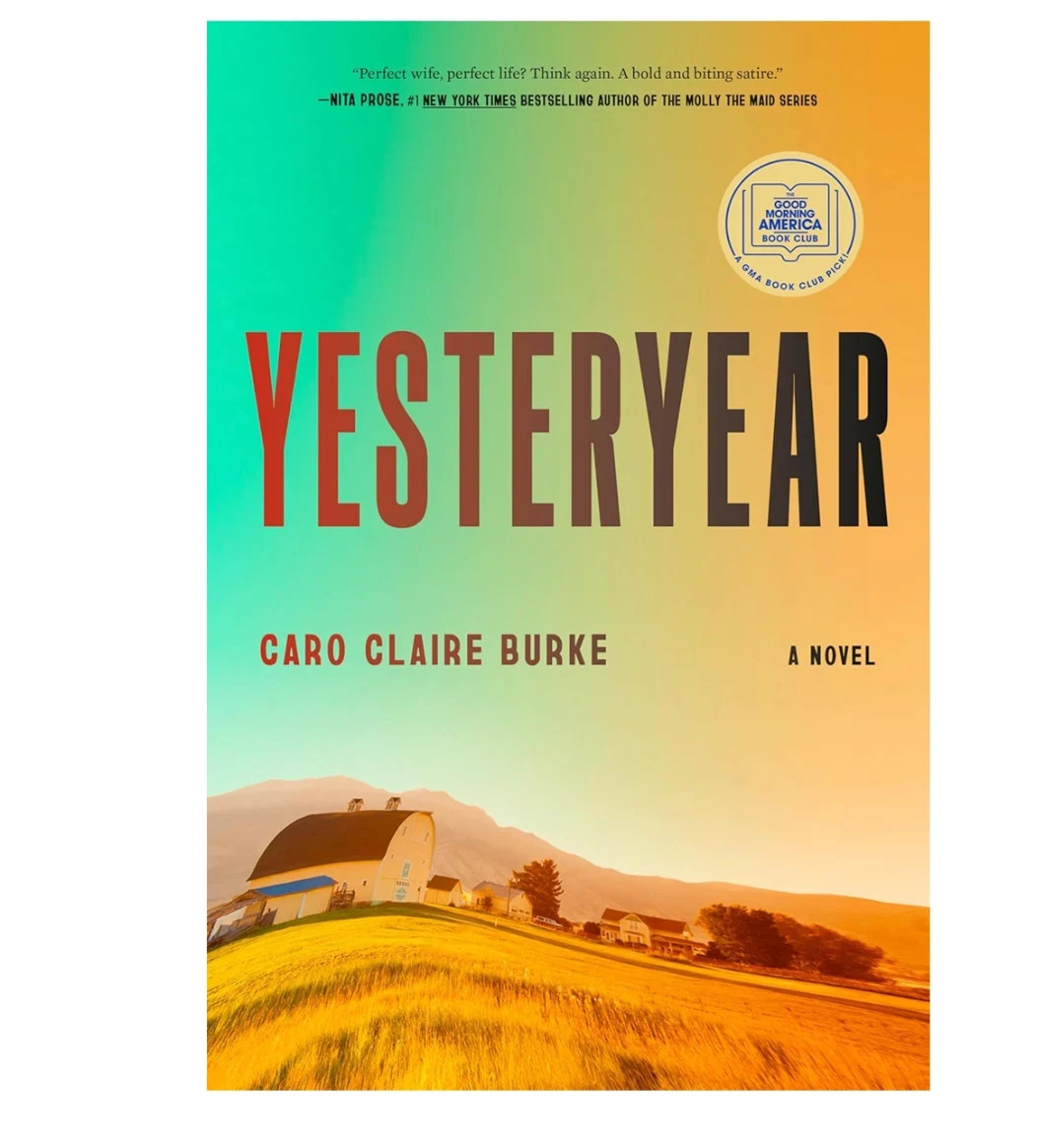 Yesteryear: by Caro Claire Burke, Paperback,