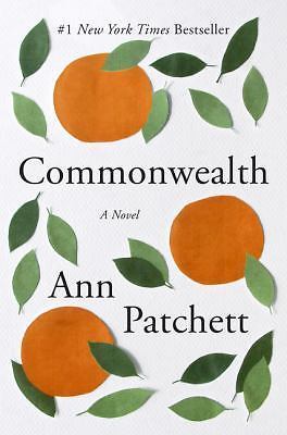 Commonwealth by Ann Patchett (2017, Trade Paperback)